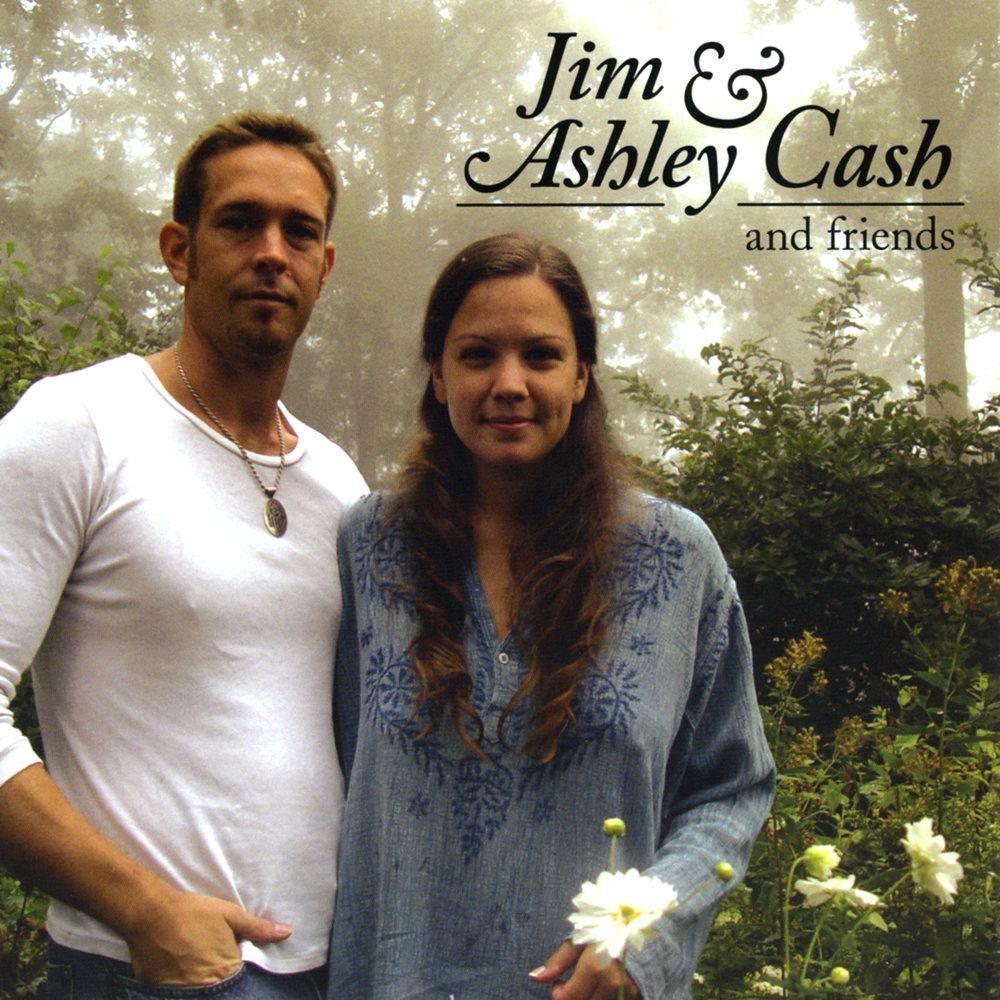 Just Around the Corner Jim & Ashley Cash & Friends слушать онлайн н...