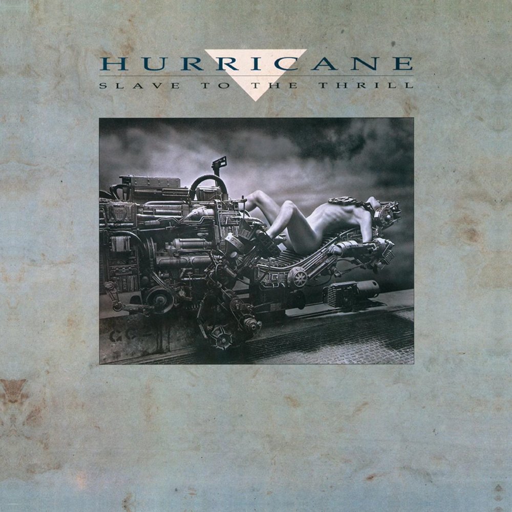 Slave To The Thrill (Reissue) by Hurricane