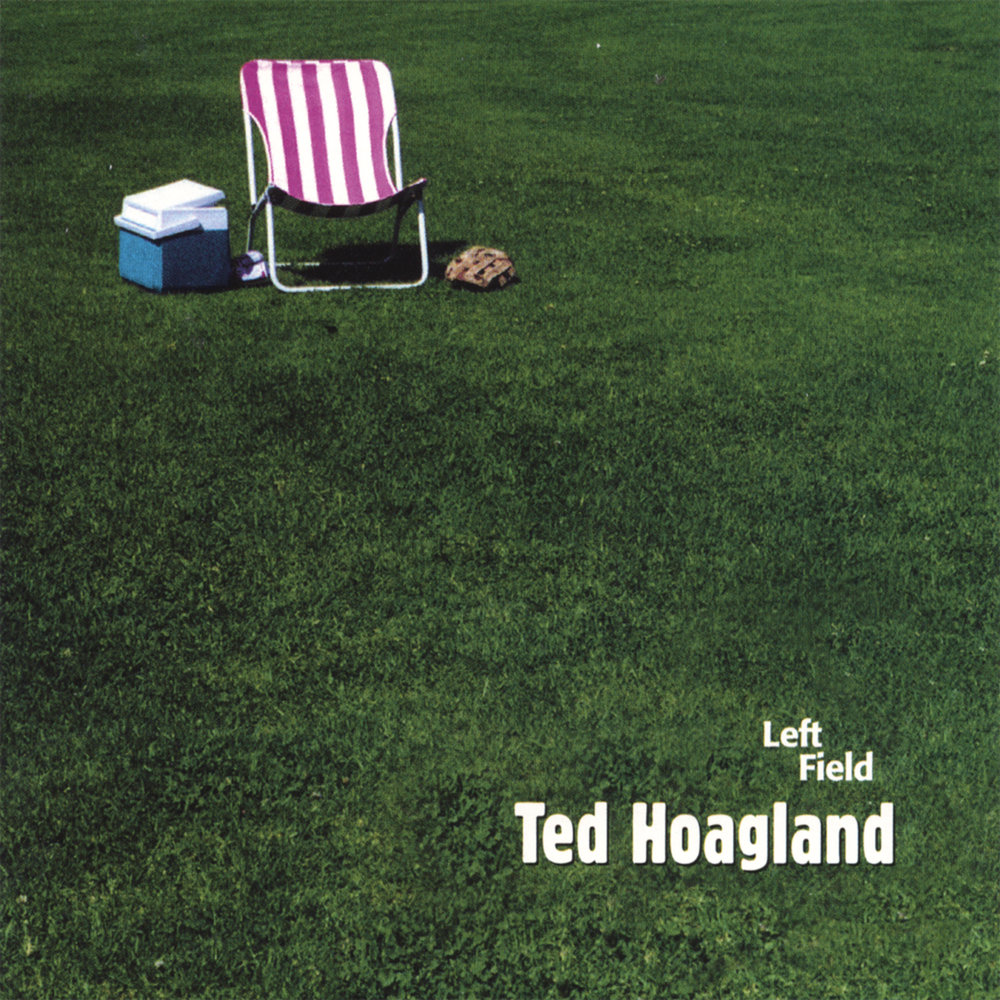 Left field. Ted field. Ted field Rock.