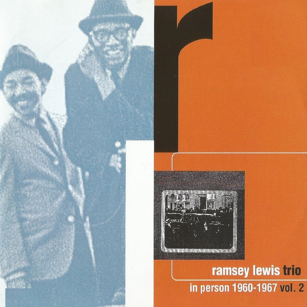 1960 1967. Ramsey Lewis Trio. Ramsey Lewis 1980. Hang on Ramsey! The Ramsey Lewis Trio. Ramsey Lewis - Live in Tokyo (1968).