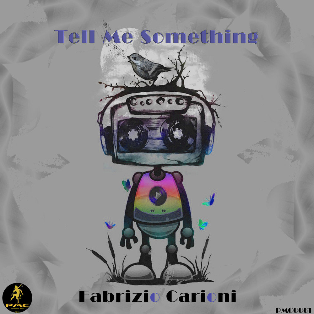 Tell me something when we. Tell me something.