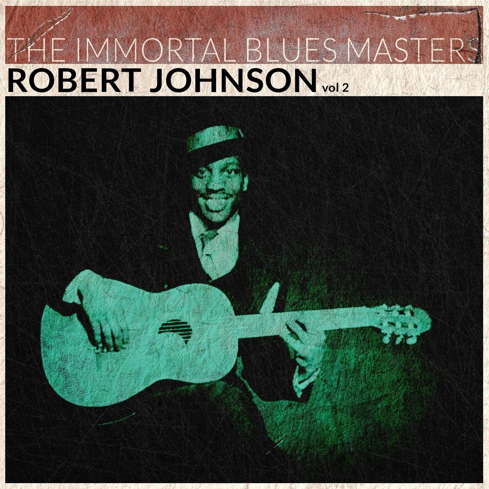 Robert Johnson Blues.