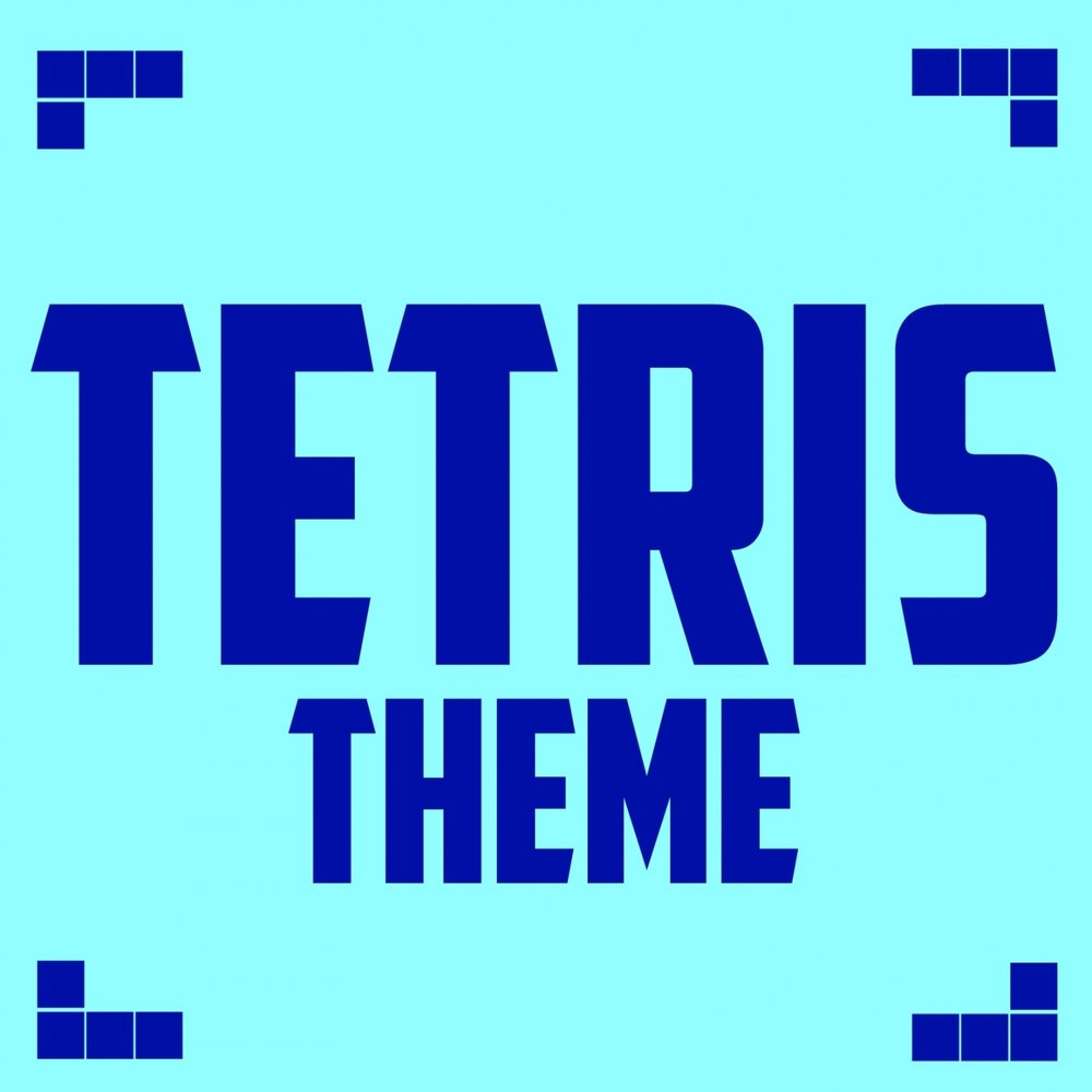 Theme tune. Tetris Theme. Theme Song.