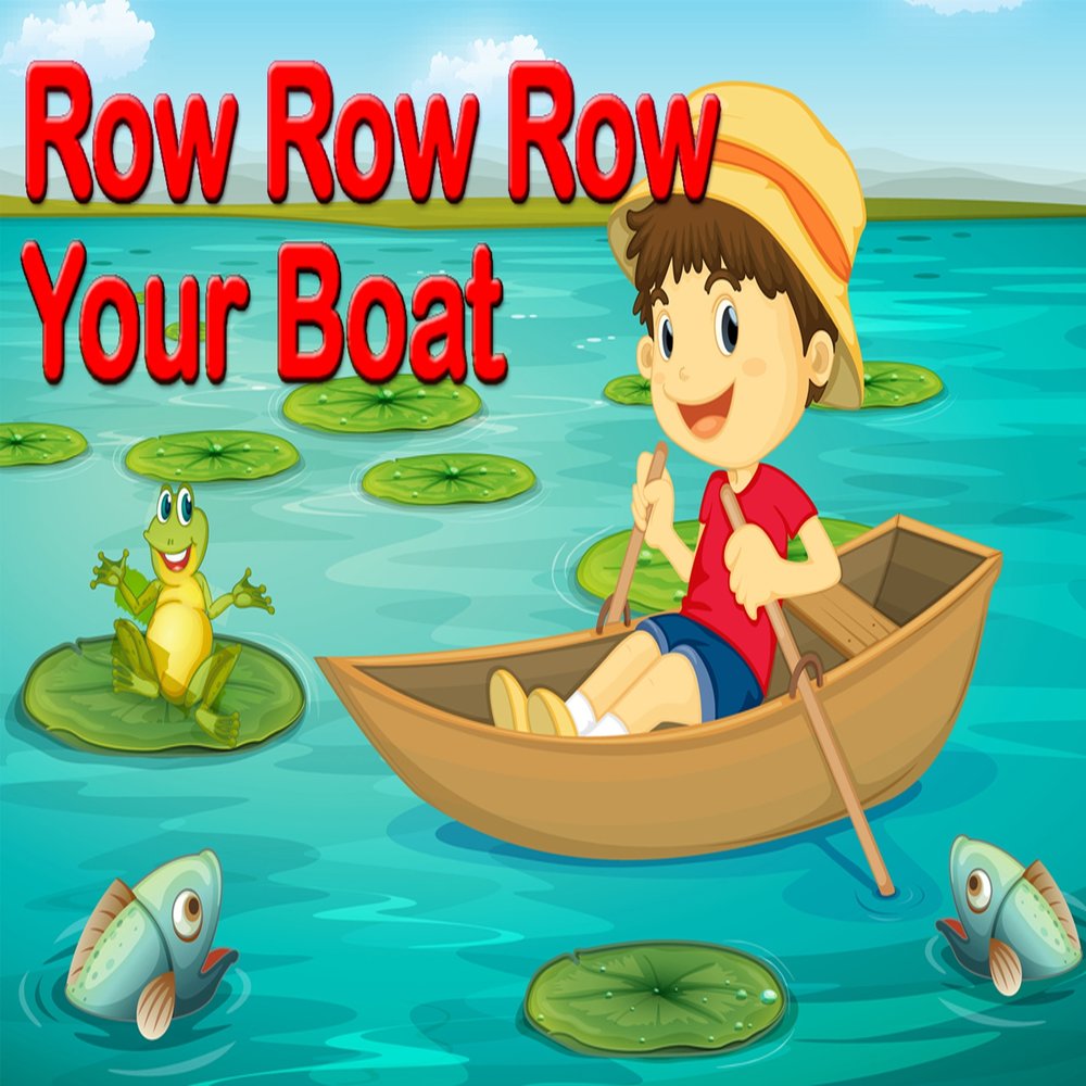 Row your Boat. Row Row your Boat. Row your Boat Song. Row Row Row your Boat книга.