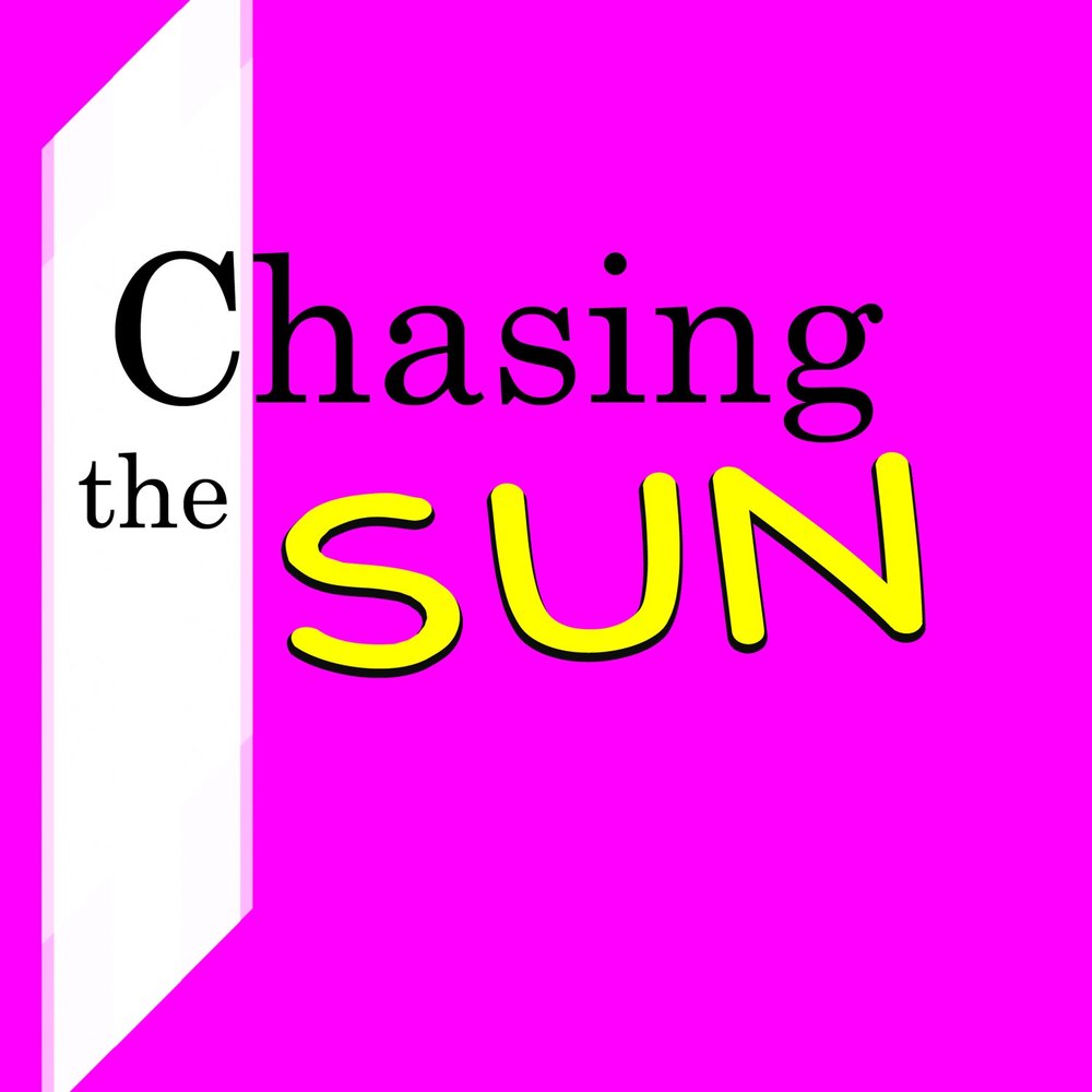 Chase the sun перевод. Chasing the Sun. Альбом Chase the Sun группы Chase the Sun 2007 года. Альбом Chase the Sun 2007 года. Sun you want цена.