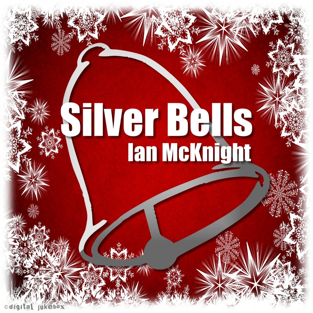 Silver Bells.