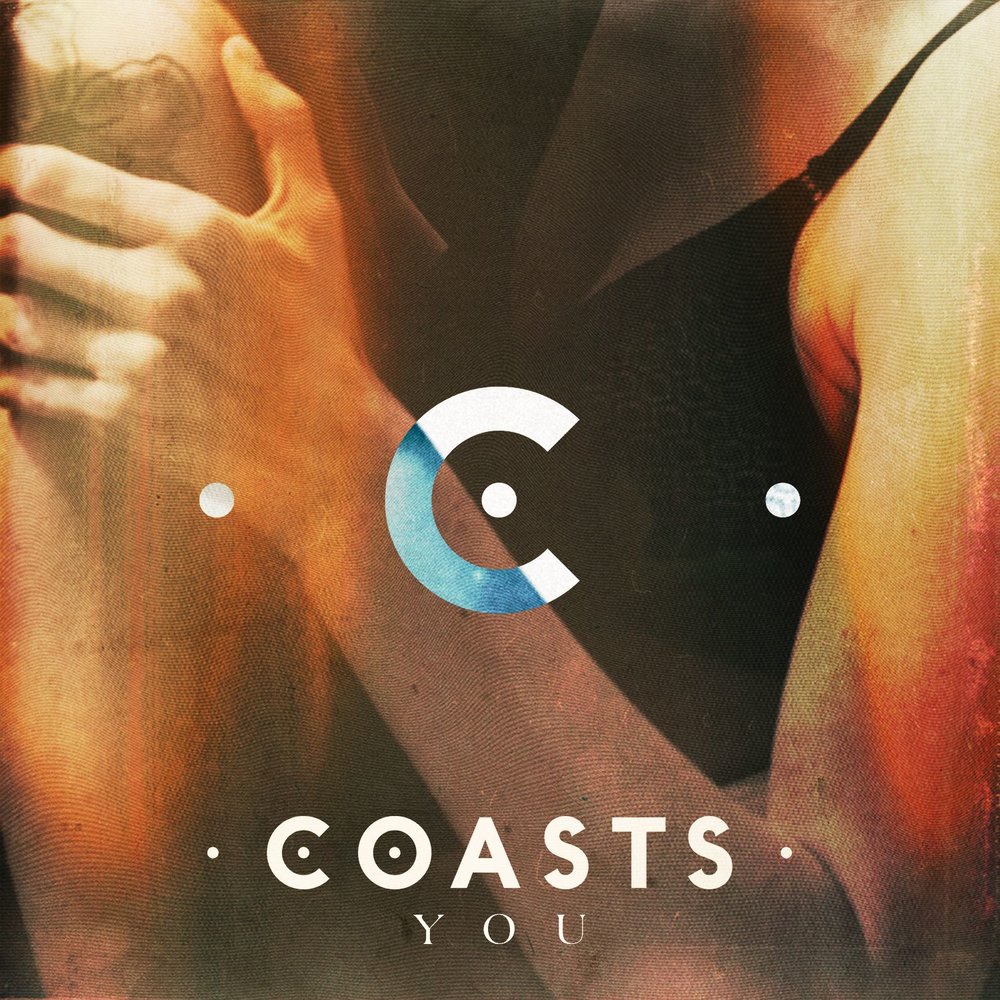 Coasts слушать. Кост сингл. Coasts.