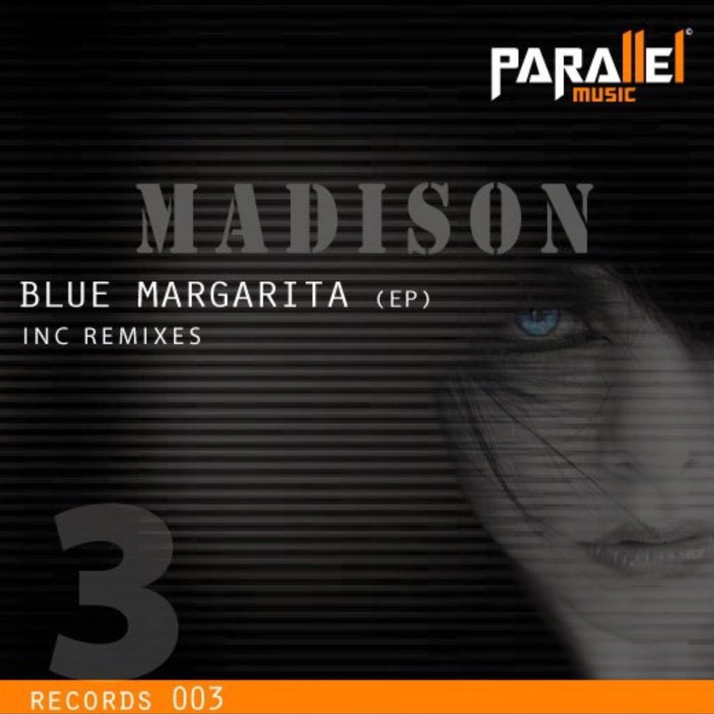 Забудь мое имя ремикс. Blue Margarita. Madison Blue. Madison Official Soundtrack Blue Comic.