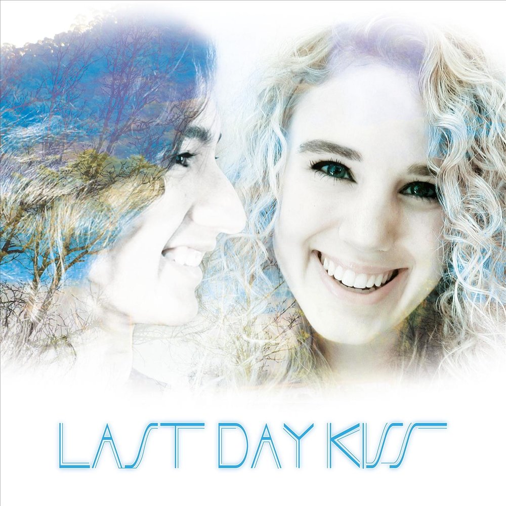 Last easy. One last Kiss (Ep). Last Kiss Day.