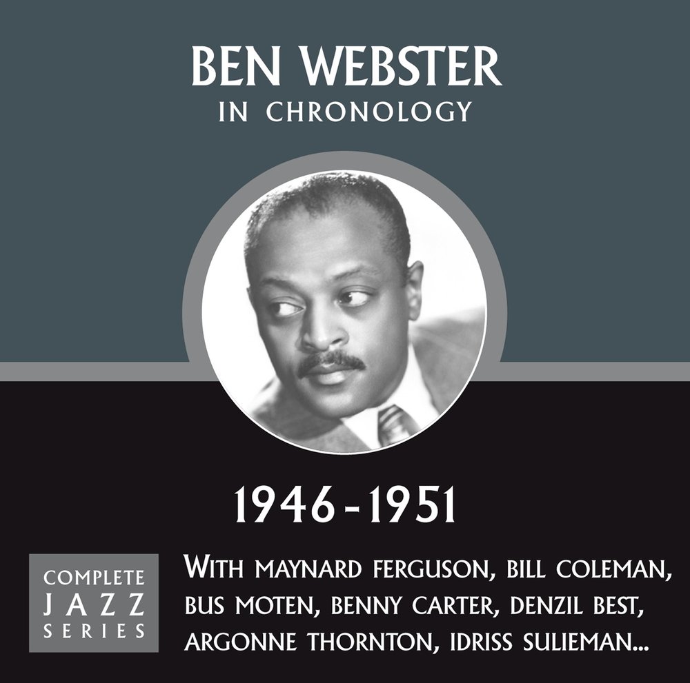 1946 1951. Ben Webster Music for loving. Duke Ellington the London Concert 1970 Ben Webster. Ben Webster the warm moods. Ben Webster the warm Sophia.