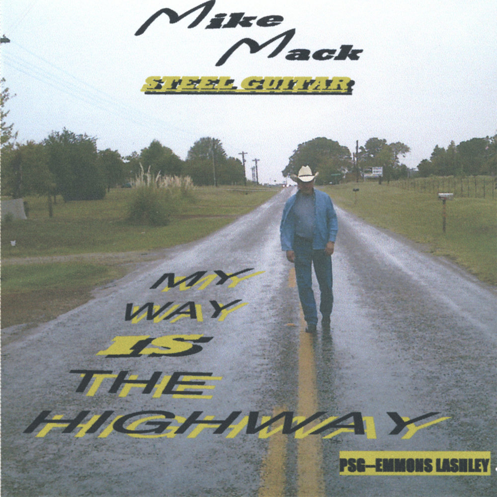 My way or the highway. Хайвей Mike 8. My way on the Highway. Hitching my way.