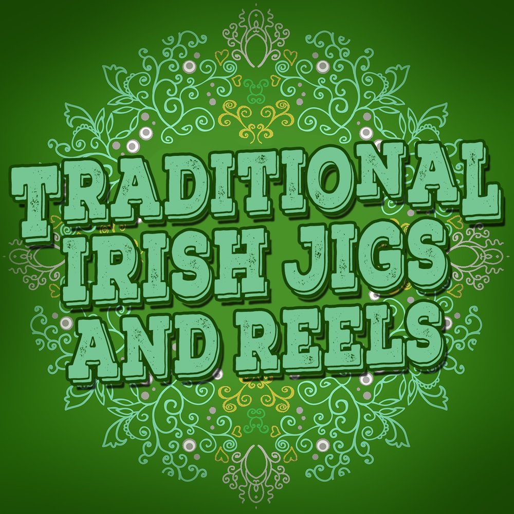 Irish песни. Irish Reels. Irish Jig перевод.