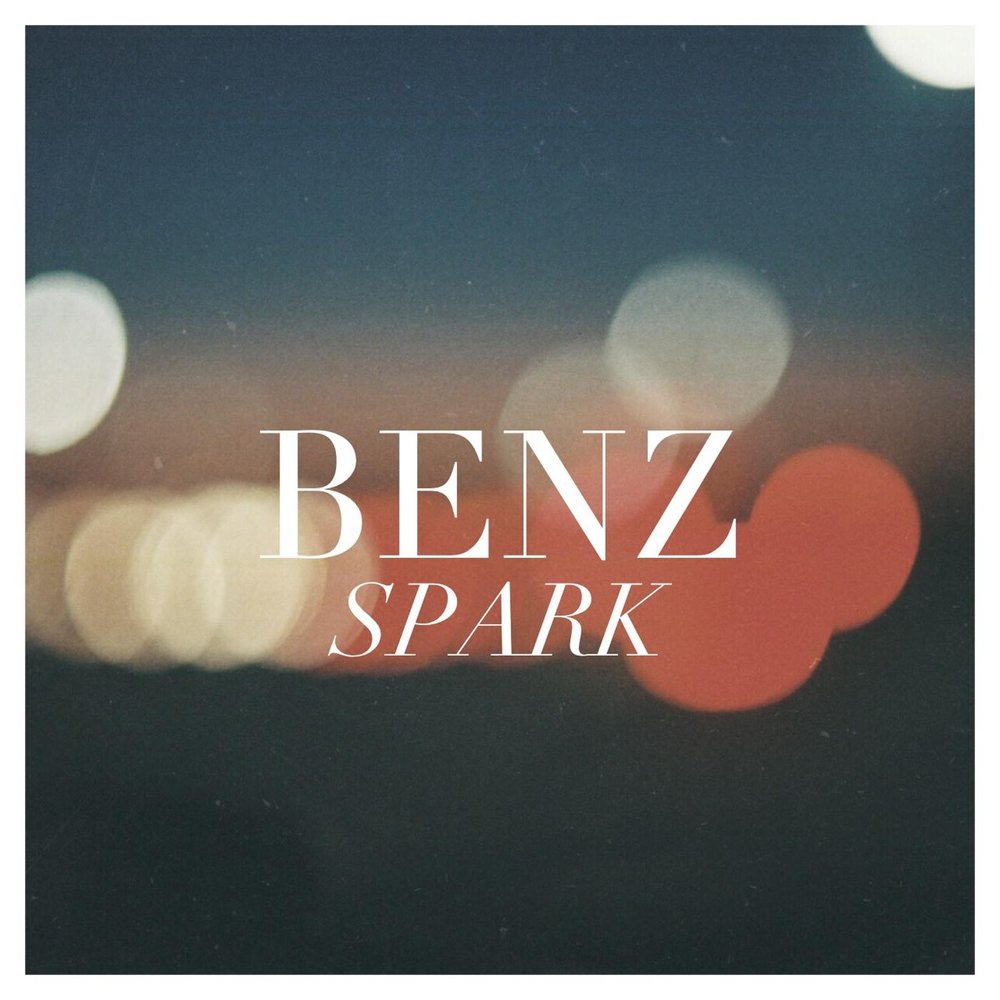 Sparks текст. Benz песня. Sparks альбомы.