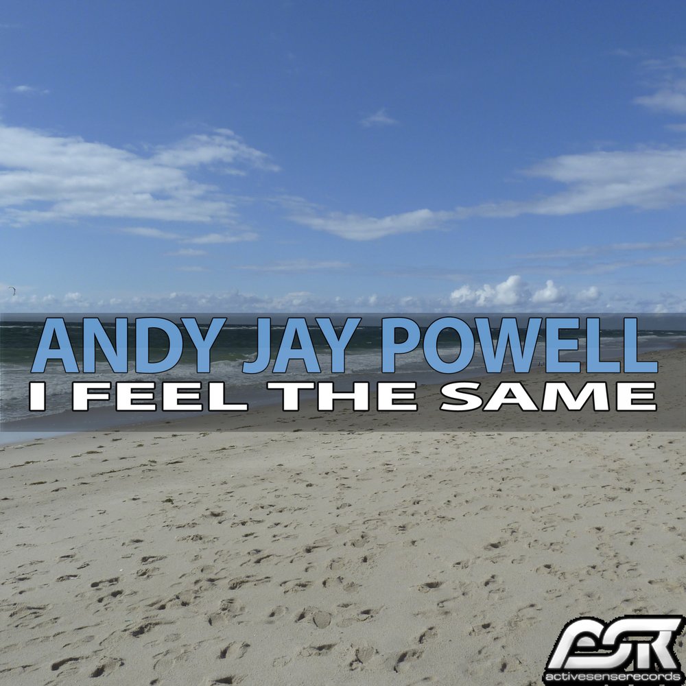 California feeling. Andy Jay Powell. Обложка для mp3 Andy Powell. Andy Powell — the best you've had обложки. Andy Jay Powell this is the time (Radio Edit).