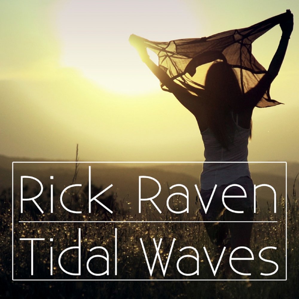 Tidal wave music. Rick Raven. Rick Waves. Raven Richards. Rick with Raven.