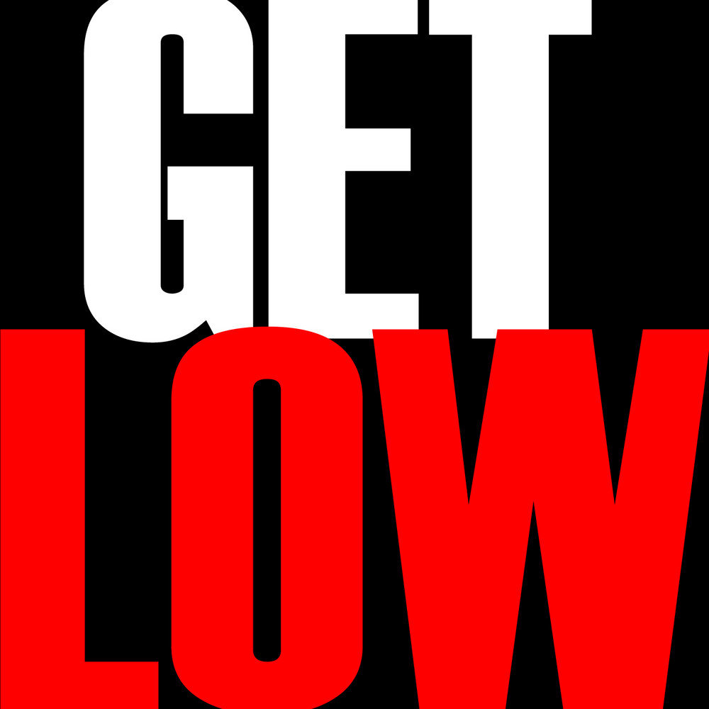 Get low 2. Get Low | +18.