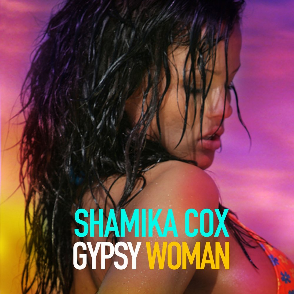 Gypsy woman remix. Shamika. Gypsy woman обложка. Gypsy woman House.