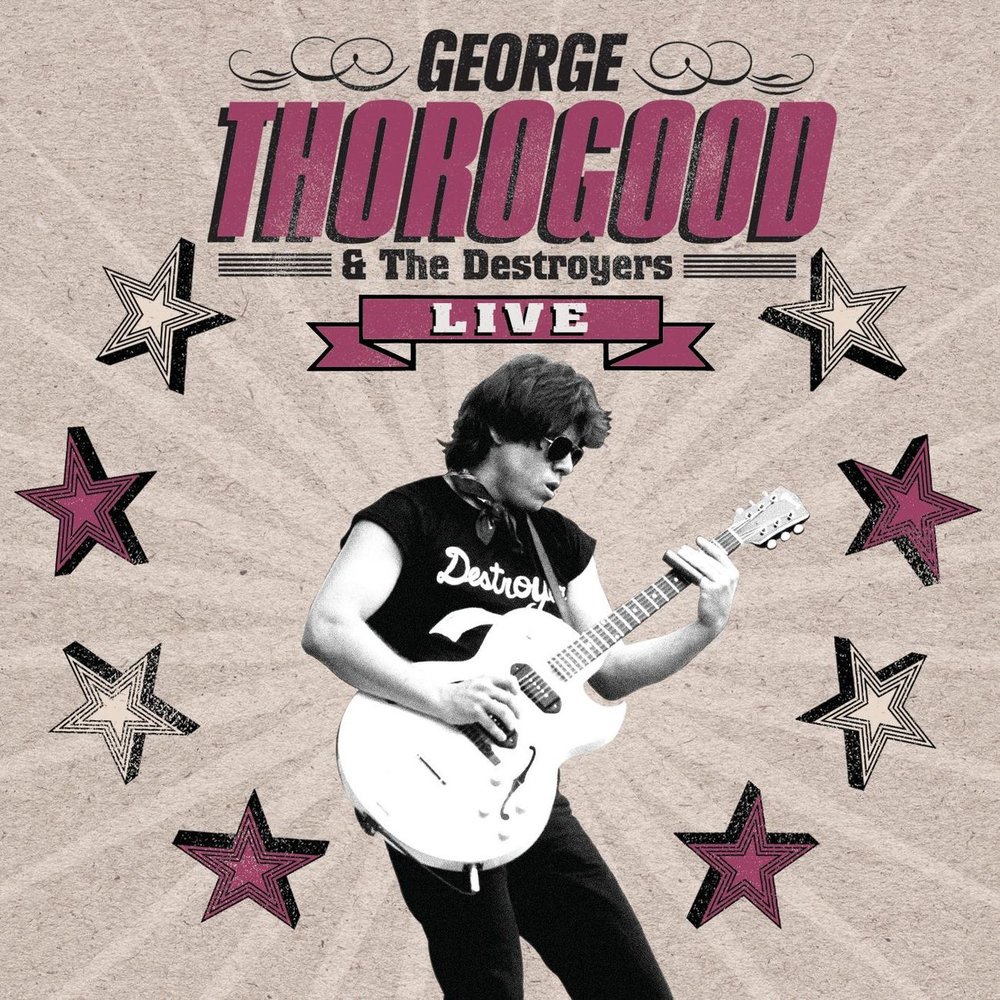 Bone george. Джордж Торогуд 1982. George Thorogood 2022. George Thorogood обложка. Фото George Thorogood.