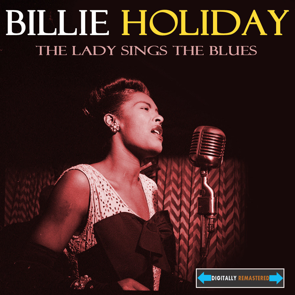 Lady holiday. Billie Holiday Lady Sings the Blues. Billie Holiday – Lady. Билли Холидей лучшие песни. Holiday Billie "Lady in Satin".