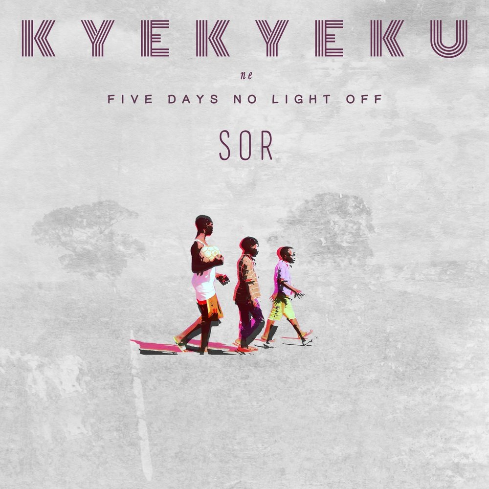 Five days. Kyekyeku. Wombo al.