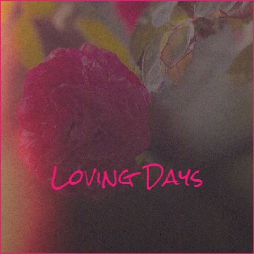 Love days песня