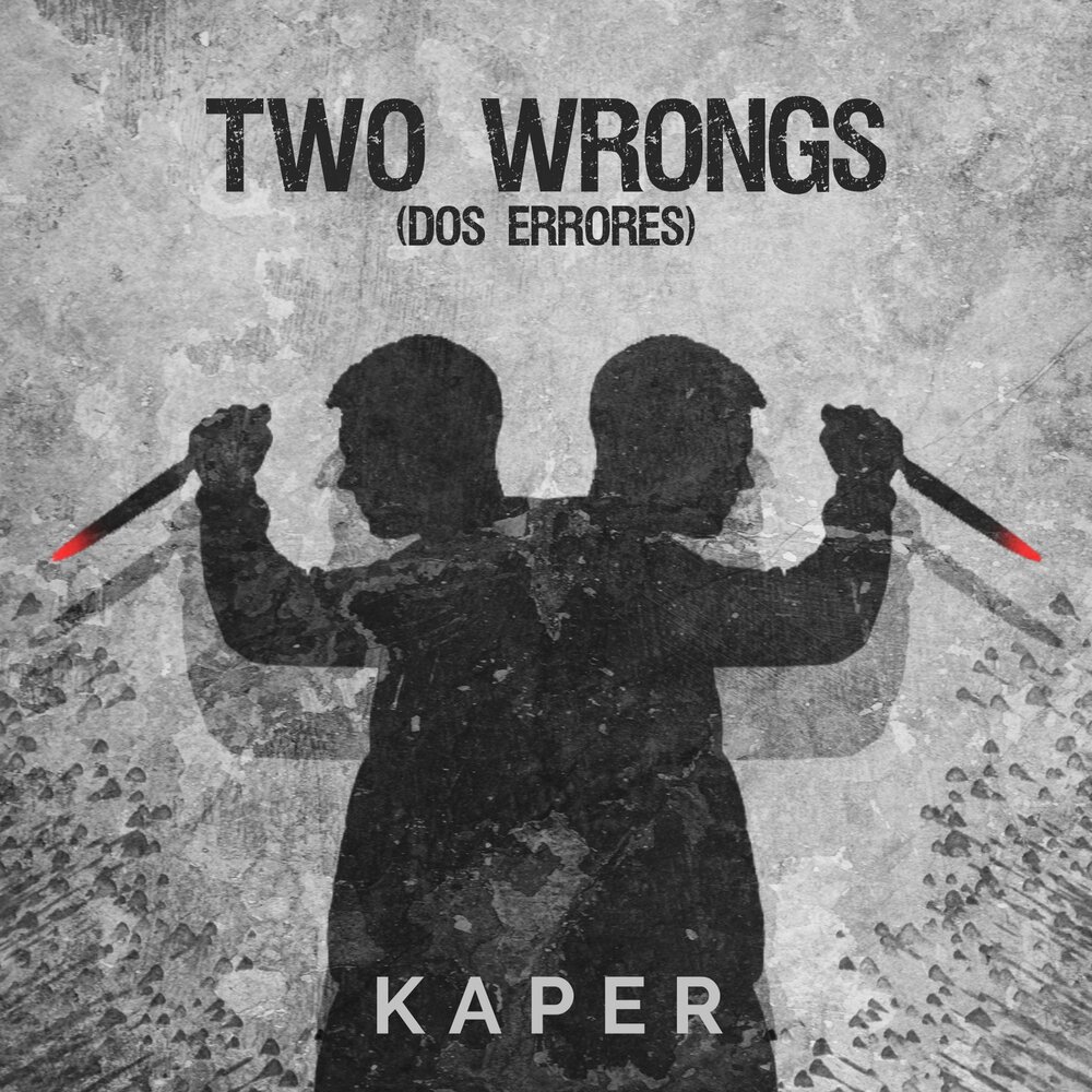 Kaper. Two wrongs