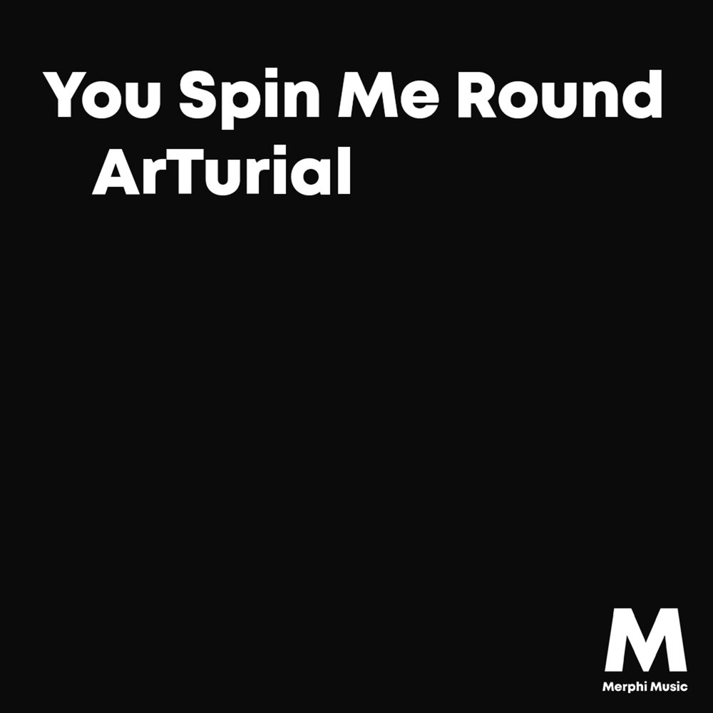 Перевод песни you spin me round