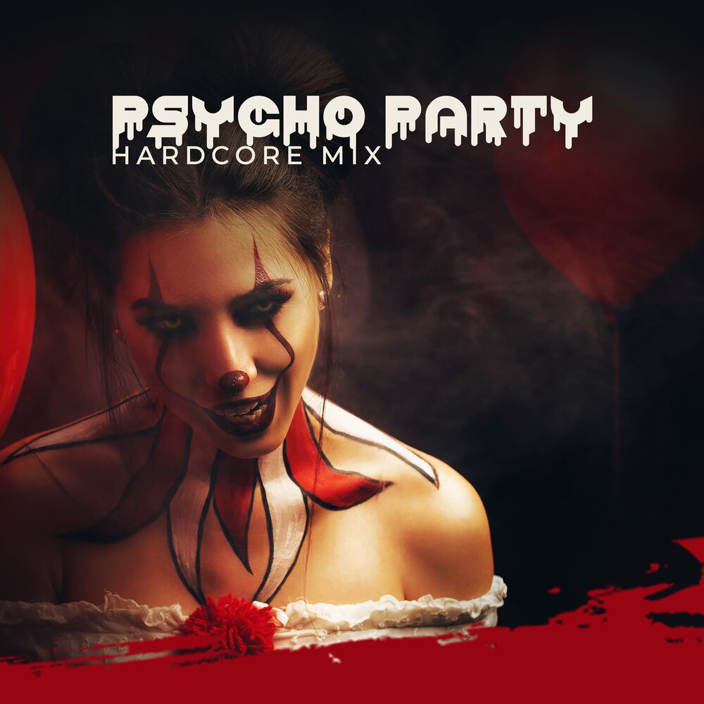 Хардкор микс. Певец,Psycho Party. Psycho Party группа. Бездарь Psycho Party!.