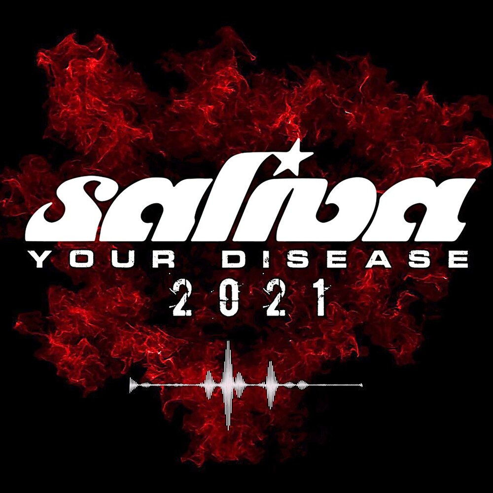 Saliva. Группа saliva. Saliva every Six seconds. Your disease муз группа.