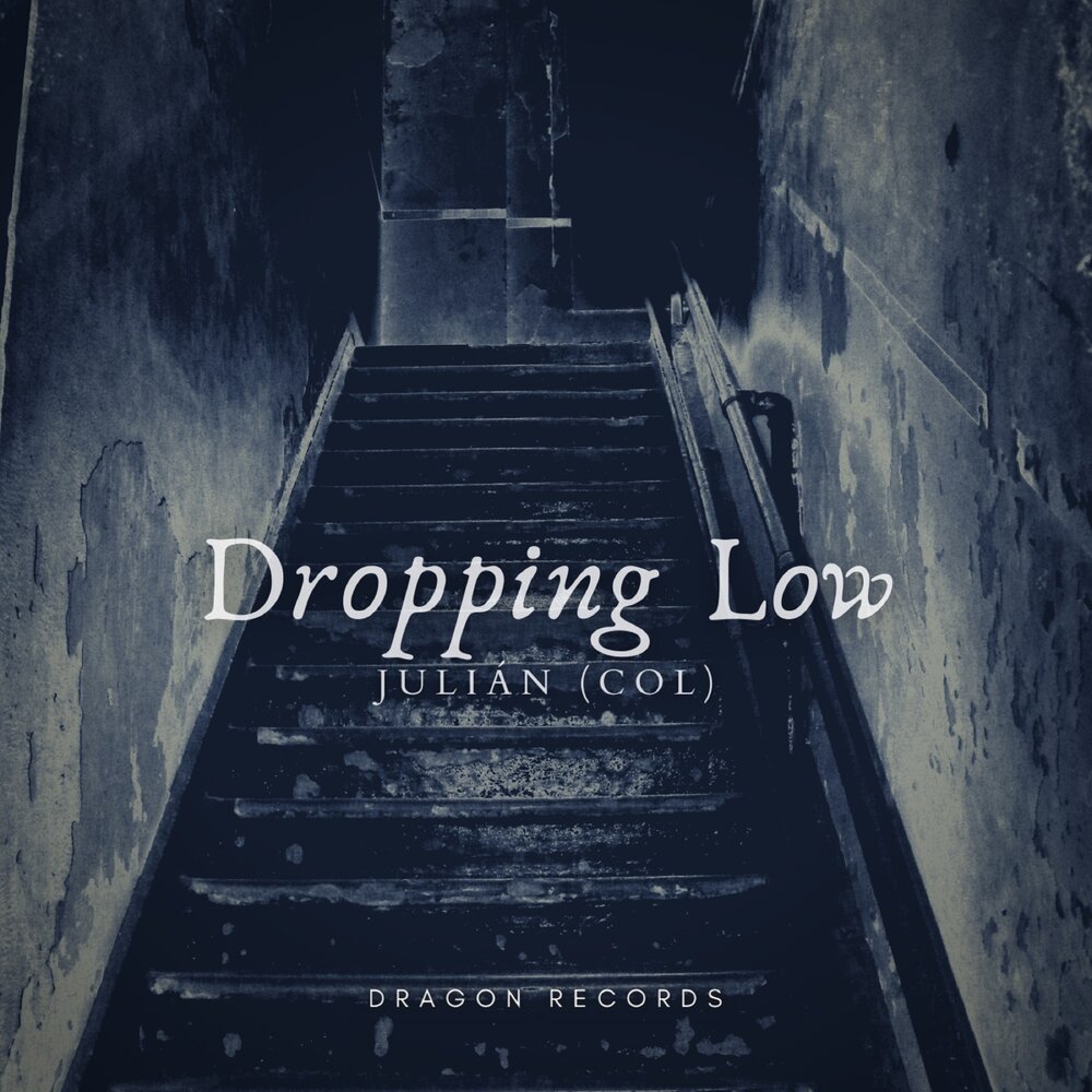 Drop in low. Drop in low