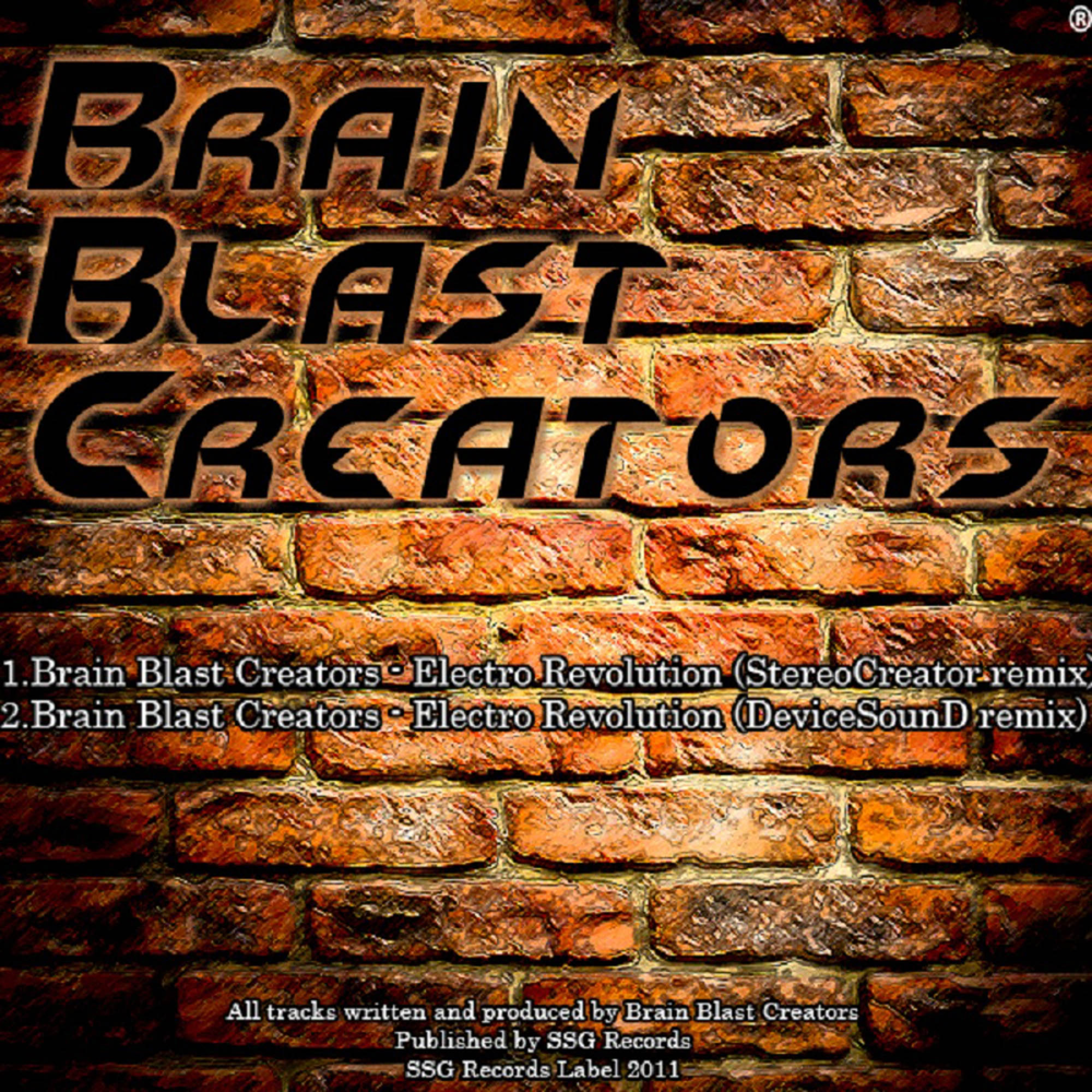 Brain blast. Electronic Revolution. Креатор слушать. Revolution Remix.