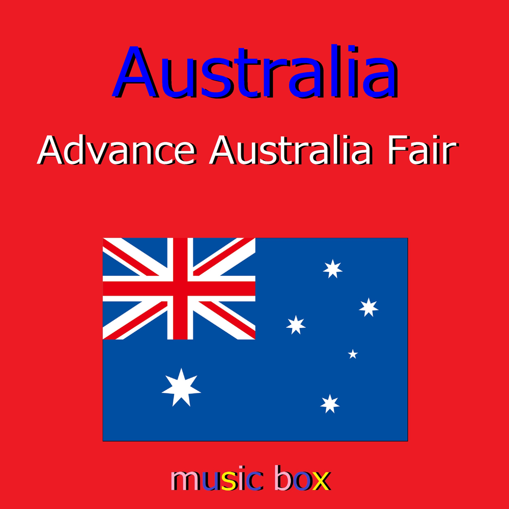 Гимн австралии. Advance Australia Fair. Песня "Advance Australia Fair". Альбом Австралия. Advance Australia Fair Ноты.