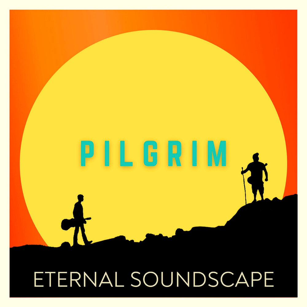 Саундтрек пилигрим. The Eternal Pilgrim.