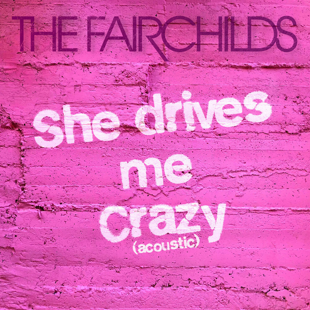 This love drives me crazy текст песни. She Drives me Crazy. She Drives me Crazy книга на русском. Песня you Drive me Crazy.