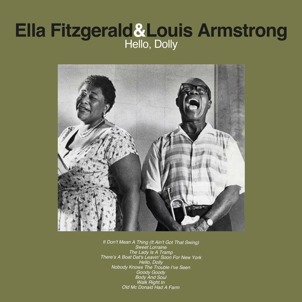 Армстронг хелло. Луи Армстронг Хелло Долли. Ella Fitzgerald & Louis Armstrong - Ella and Louis again.