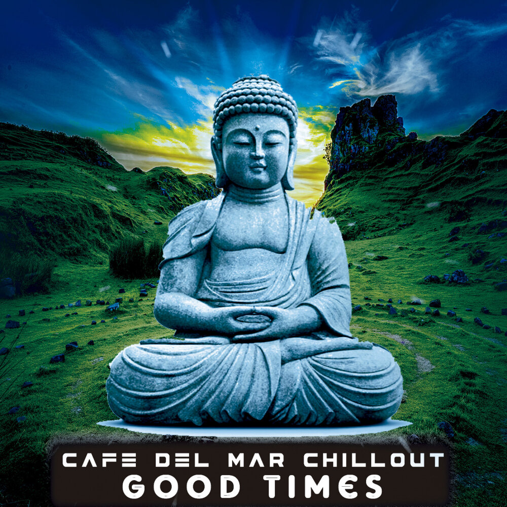 Cafe del Mar Chillout альбом Good Times слушать онлайн бесплатно на Яндекс ...