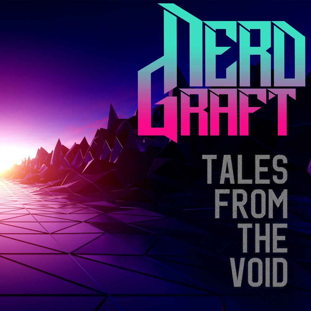 Nerd Graft альбом Tales from the void слушать онлайн бесплатно на Яндекс Му...