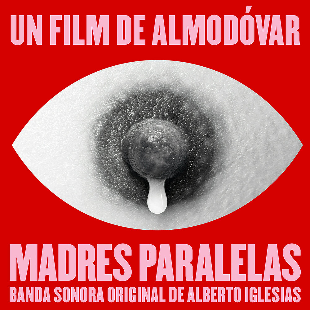 Альберто Иглесиас - саундтрек к фильму «Параллельные матери»