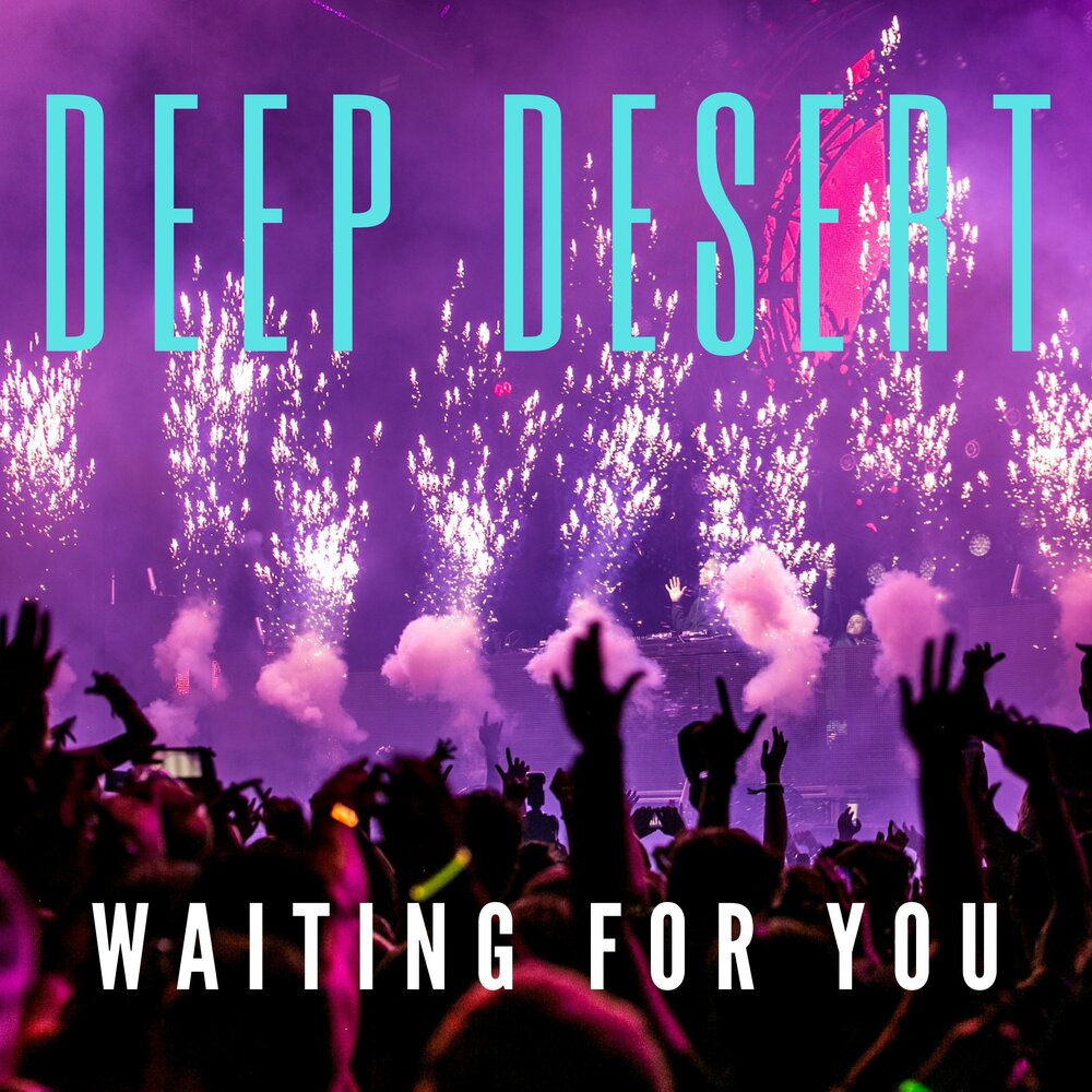 Deep desert