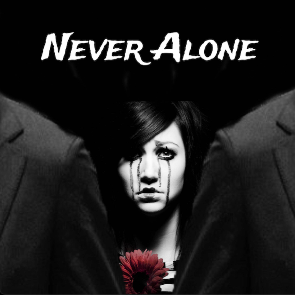 Never Alone. Never be Alone p.