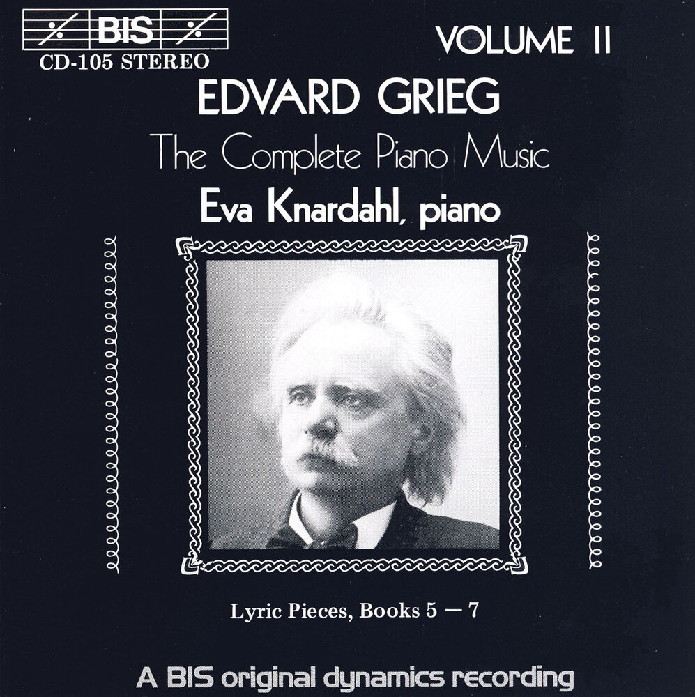 Pieces lyrics. Ева Кнардаль. Edvard Grieg - complete Piano Music Vol.v. Grieg Lyric pieces op 54. Grieg 57 1.