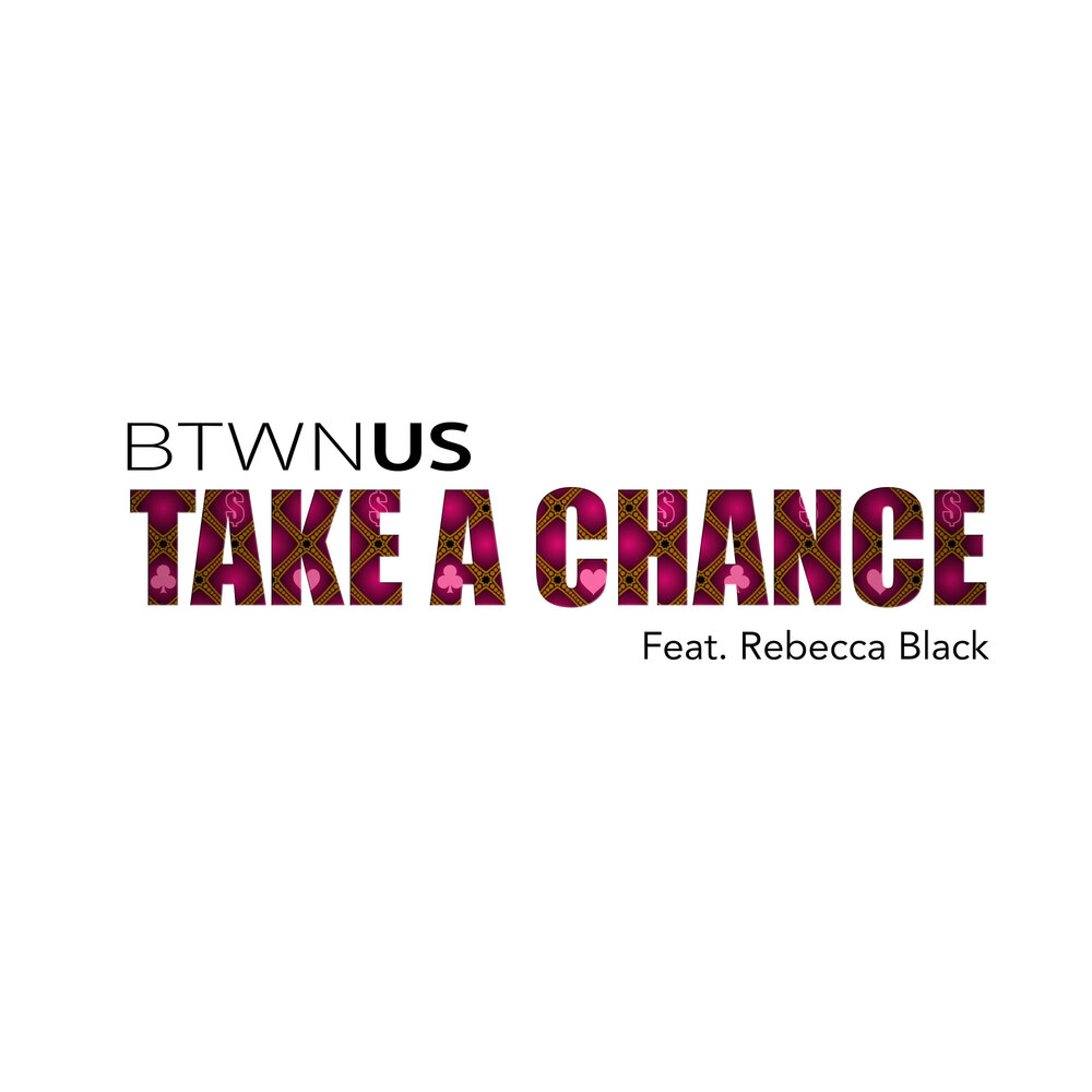 Take a chance