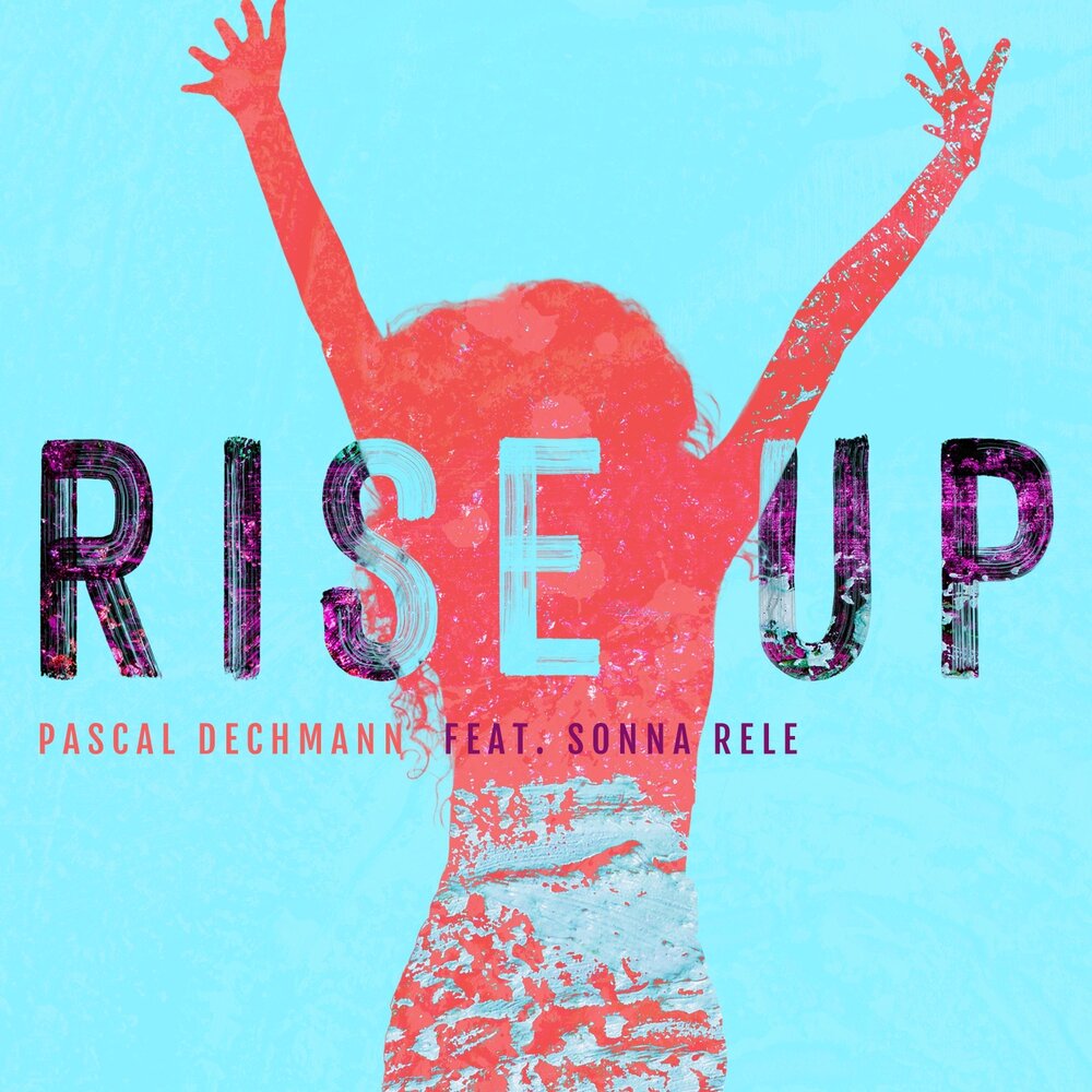 Rise up песня. Rise up Тольятти. Rise up ( feat Jaba ). Pascal Music.