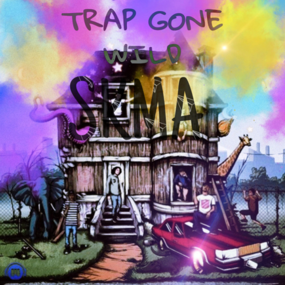 Trap Gone Wild - SKMA Smoke Keep Me Alive. 