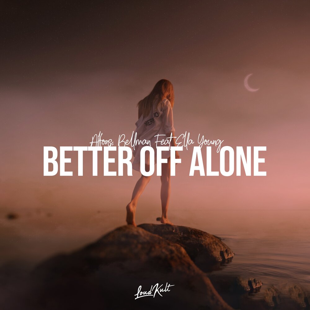 Better off alone x. Better of Alone. Better off Alone. Better of Alone обложка. Better off Alone табы.
