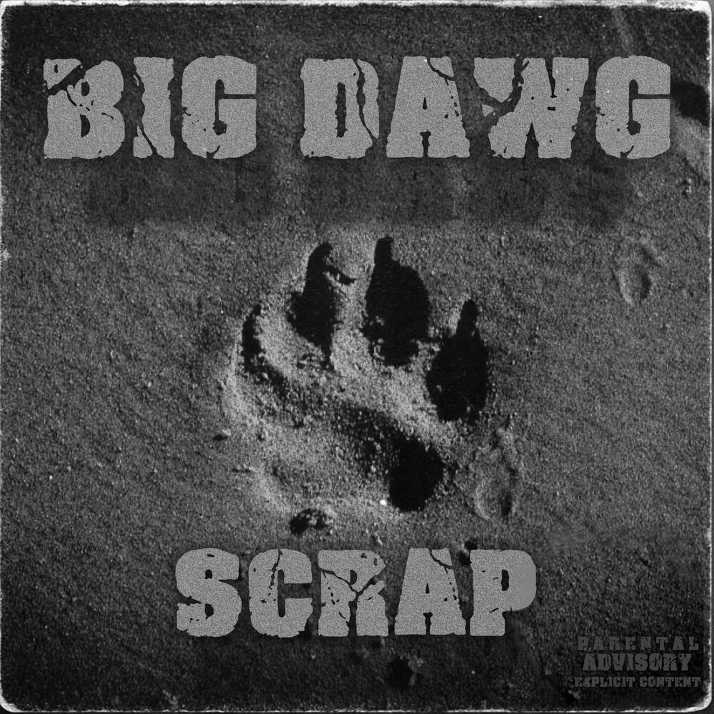 The big dawgs demo