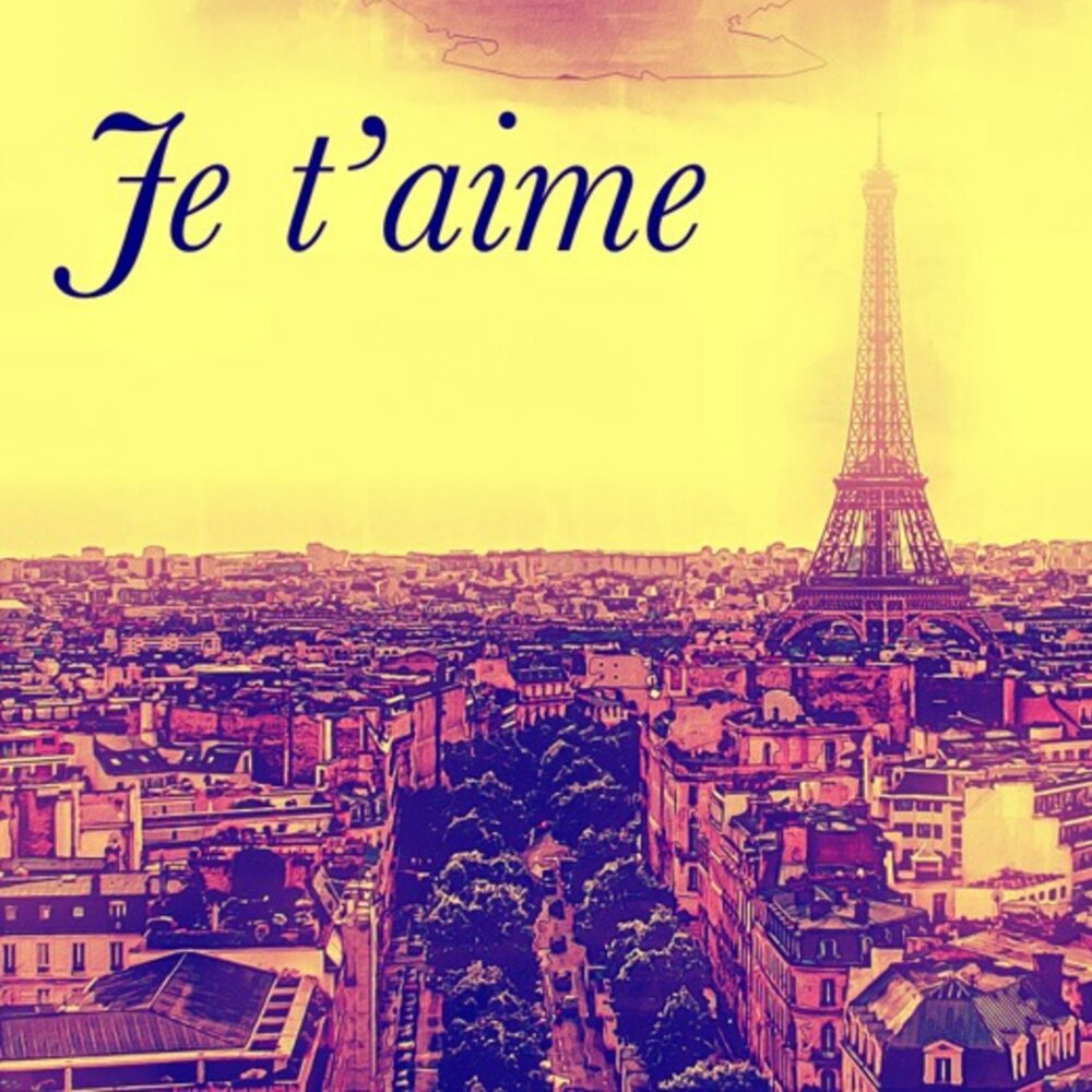 T aime. Je t aime. Картинки je t'aime красивые. Je t'aime песня. Sow - je t'aime album.