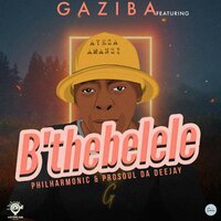 Gaziba feat. Philharmonic, ProSoul Da Deejay