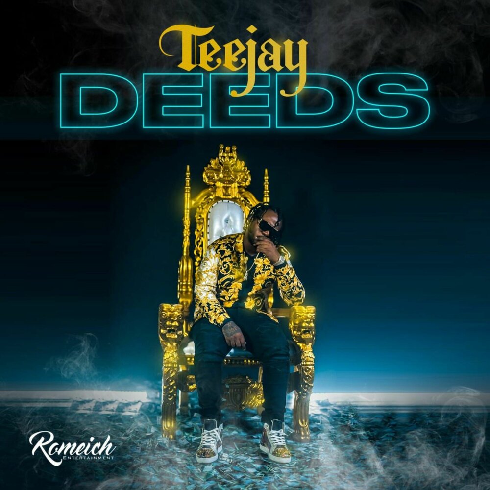 Teejay альбом Deeds слушать онлайн бесплатно в хорошем качестве на Яндекс.М...