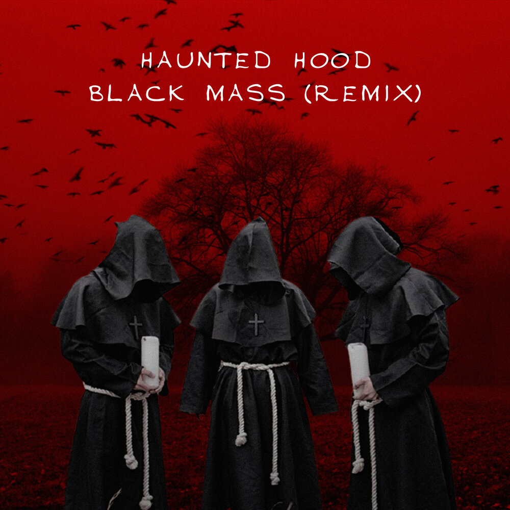 Музыка hood. Haunted Hood. Haunted песня. Massa Remix.